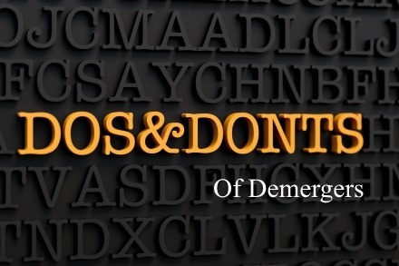 The Dos and Don'ts of Demergers